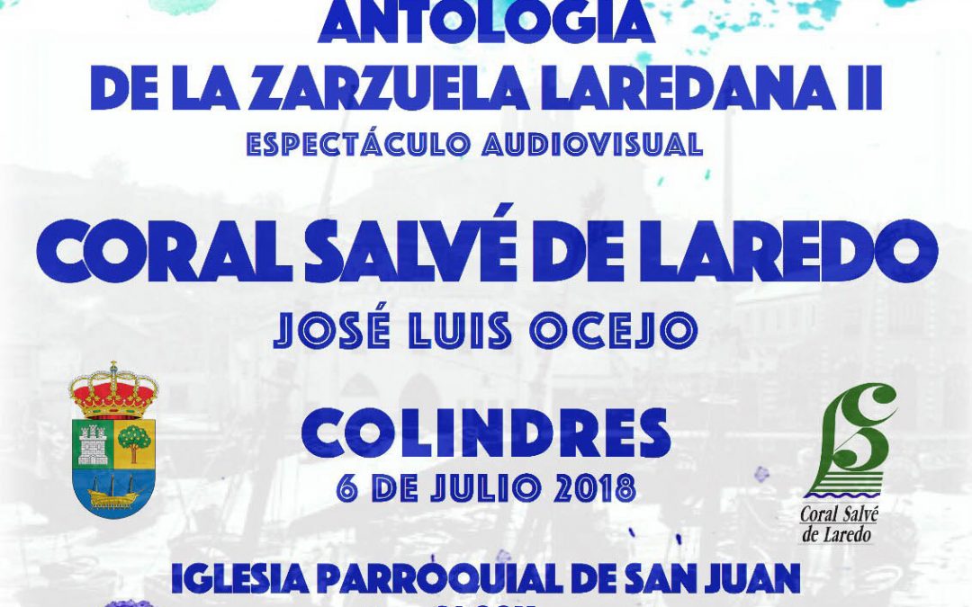 ANTOLOGÍA DE LA ZARZUELA LAREDANA II – CORAL SALVÉ DE LAREDO