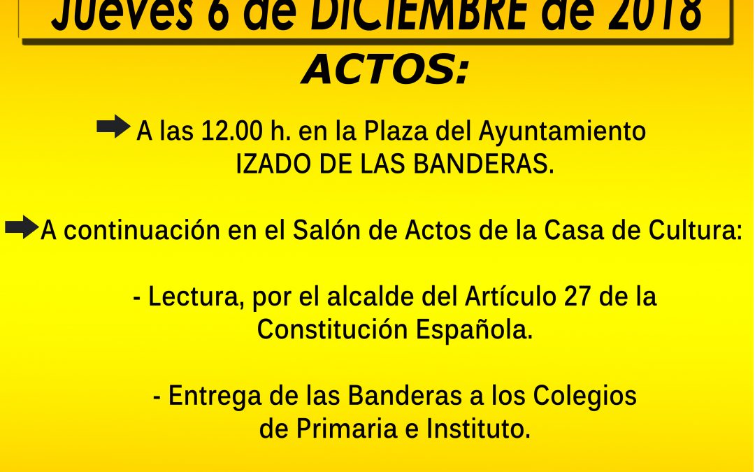 XL ANIVERSARIO DE LA CONSTITUCIÓN ESPAÑOLA – Jueves 6 de Diciembre de 2018