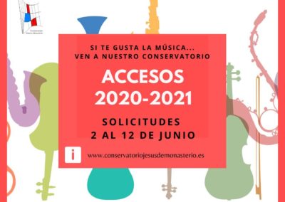 CONSERVATORIO «JESÚS DEL MONASTERIO» CALENDARIO ACCESO ENSEÑANZAS ELEMENTALES Y PROFESIONALES DE MÚSICA CURSO 2020/2021